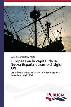 portada Europeas en la capital de la Nueva España durante el siglo XVI