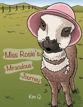 portada Miss Rosie's Miraculous Journey (en Inglés)