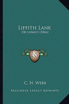 portada liffith lank: or lunacy (1866) or lunacy (1866)