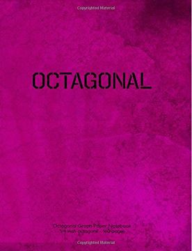 Octagonal Graph Paper Not 1/4 inch octagons 160 pages: 8.5"x11" not with magenta grunge cover. octagons with 1/4 inch diameter, 1/10" edges, ... drawing, mapping, sketches, math, notes, etc.