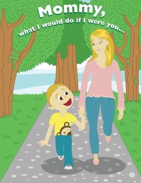 portada Mommy, What I would do if I were you,