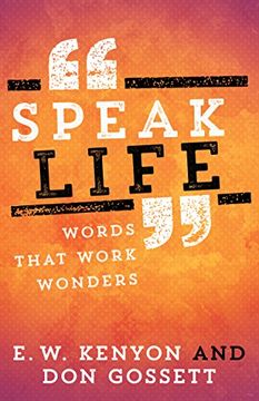 portada Speak Life: Words That Work Wonders