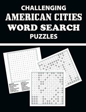 portada Challenging American Cities Word Search Puzzles: Have fun and Learn About American Cities (Large Print) (en Inglés)