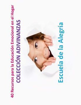 portada 40 Recursos para la Educacion Emocional en el Hogar: Coleccion Adivinanzas