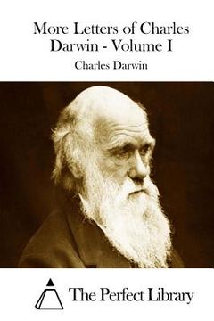 portada More Letters of Charles Darwin - Volume I (en Inglés)