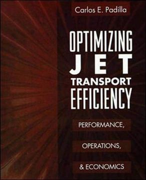 portada Optimizing jet Transport Efficiency: Performance, Operations, and Economics (en Inglés)
