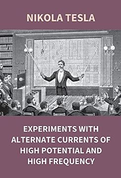 portada Experiments With Alternate Currents of High Potential and High Frequency (in English)