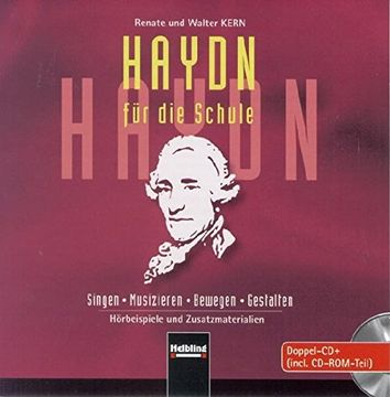 portada Haydn für die Schule. Audiocd/Cd-Rom: Singen - Musizieren - Bewegen - Gestalten. Hörbeispiele und Zusatzmaterialien