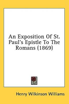 portada an exposition of st. paul's epistle to the romans (1869) (en Inglés)