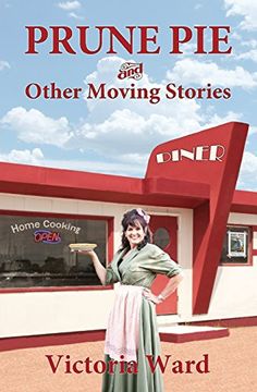 portada Prune Pie and Other Moving Stories