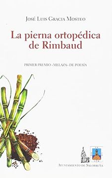 portada La Pierna Ortopédica de Rimbaud (in Spanish)