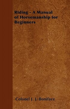 portada riding - a manual of horsemanship for beginners (en Inglés)