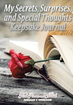 portada My Secrets, Surprises, and Special Thoughts Keepsake Journal (en Inglés)