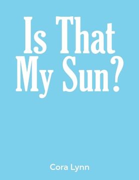 portada Is That my Sun? (in English)