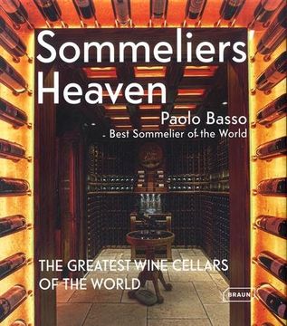 portada Sommeliers' Heaven: The Greatest Wine Cellars of the World