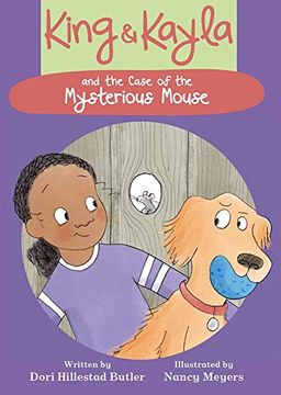 portada King & Kayla and the Case of the Mysterious Mouse (King and Kayla)