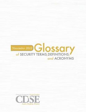 portada November 2012: Glossary of Security Terms, Definitions and Acronyms (en Inglés)
