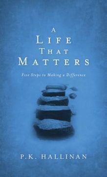 portada a life that matters: five steps to making a difference (en Inglés)