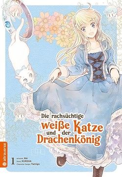portada Die Rachsüchtige Weiße Katze und der Drachenkönig 01 (en Alemán)