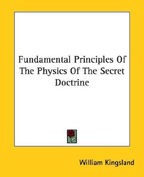 portada fundamental principles of the physics of the secret doctrine (in English)