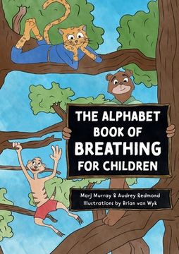 portada The Alphabet Book of Breathing for Children (in English)