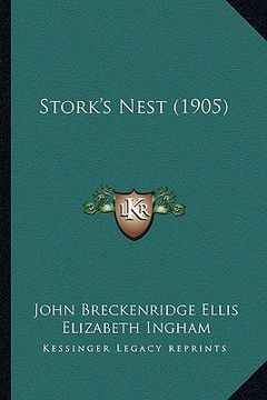 portada stork's nest (1905) (en Inglés)