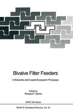 portada bivalve filter feeders: in estuarine and coastal ecosystem processes (in English)