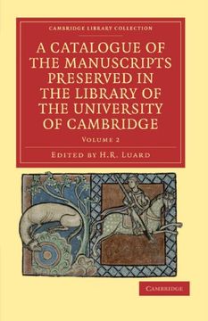 portada A Catalogue of the Manuscripts Preserved in the Library of the University of Cambridge 6 Volume Set: A Catalogue of the Manuscripts Preserved in the. Of Printing, Publishing and Libraries) (en Inglés)