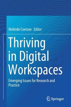 portada Thriving in Digital Workspaces: Emerging Issues for Research and Practice (en Inglés)