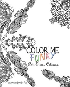 portada Color Me Funky - Anti-Stress Coloring