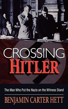 portada Crossing Hitler: The man who put the Nazis on the Witness Stand (en Inglés)