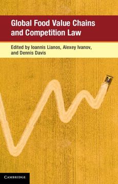portada Global Food Value Chains and Competition law (Global Competition law and Economics Policy) (en Inglés)