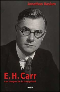 portada E. H. Carr: Los Riesgos de la Integridad