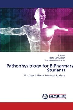 portada Pathophysiology for B.Pharmacy Students (in English)