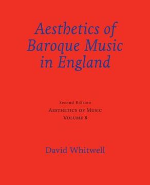 portada Aesthetics of Music: Aesthetics of Baroque Music in England