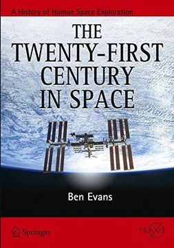 portada The Twenty-first Century in Space (Springer Praxis Books)