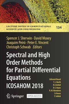 portada Spectral and High Order Methods for Partial Differential Equations Icosahom 2018: Selected Papers from the Icosahom Conference, London, Uk, July 9-13,