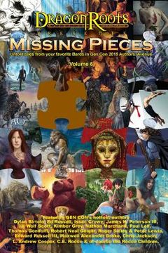 portada Missing Pieces VI: A series of short stories from the authors of Gen Con's Authors' Avenue. (en Inglés)