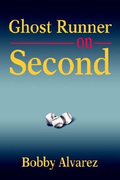portada ghost runner on second (in English)