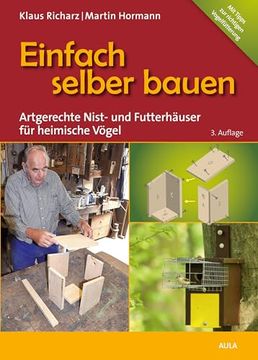 portada Einfach Selber Bauen: Artgerechte Nist- und Futterhäuser für Heimische Vögel (in German)
