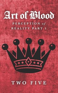 portada The Art of Blood: Perception of Reality (en Inglés)