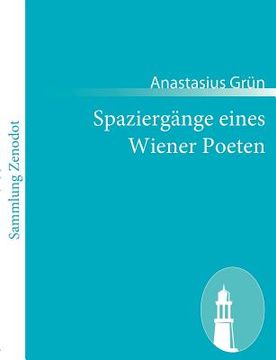 portada spaziergsnge eines wiener poeten (en Alemán)