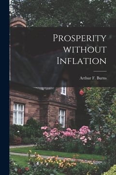portada Prosperity Without Inflation (en Inglés)