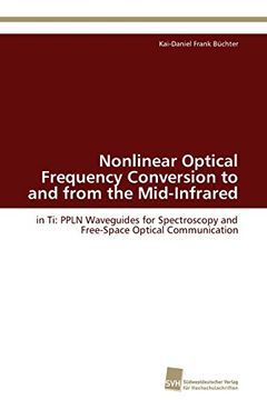portada Nonlinear Optical Frequency Conversion to and from the Mid-Infrared