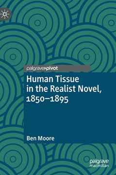 portada Human Tissue in the Realist Novel, 1850-1895 (in English)