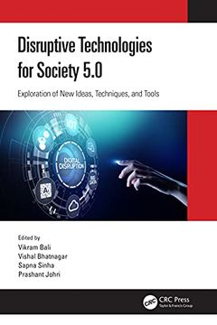 portada Disruptive Technologies for Society 5. 0: Exploration of new Ideas, Techniques, and Tools (en Inglés)
