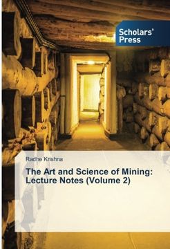 portada The Art and Science of Mining: Lecture Notes (Volume 2)