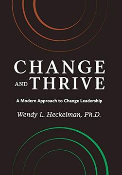 portada Change and Thrive: A Modern Approach to Change Leadership (en Inglés)