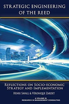 portada Strategic Engineering of the Reed: Reflections on Socio-Economic Strategy and Implementation (Research in Management Consulting)