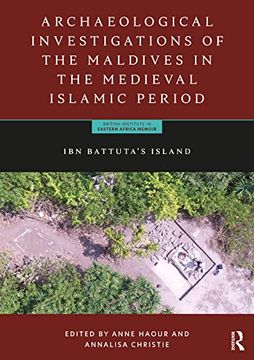 portada Archaeological Investigations of the Maldives in the Medieval Islamic Period (en Inglés)